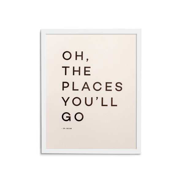 Oh, The Places You'll Go - White Frame